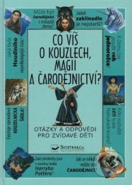 Co víš o kouzlech, magii a čarodějnictví?