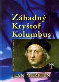 Záhadný Kryštof Kolumbus