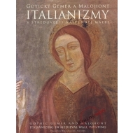 Italianizmy v stredovekej nástennej maľbe - cena, porovnanie