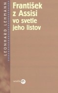 František z Assisi vo svetle jeho listov - cena, porovnanie