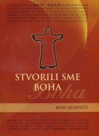 Stvorili sme Boha