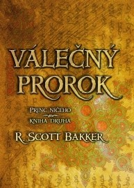 Válečný prorok - Princ Ničeho