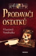 Prodavači ostatků - cena, porovnanie