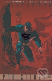 Superman: Pro zítřek (Kniha první)