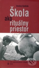 Škola ako rituálny priestor