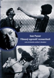 Ivan Passer - Filmový vypravěč rozmanitostí