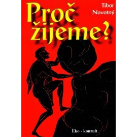 Proč žijeme?