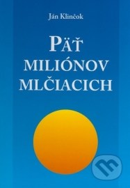 Päť miliónov mlčiacich