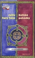 Celtic Fairy Tales / Keltské pohádky - cena, porovnanie