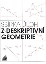 Sbírka úloh z deskriptivní geometrie