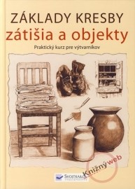 Základy kresby - zátišia a objekty