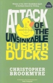 Attack of the Unsinkable Rubber Ducks