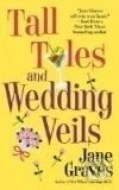 Tall Tales and Wedding Veils - cena, porovnanie