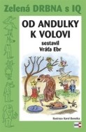 Od andulky k volovi - cena, porovnanie