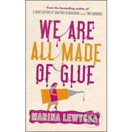 We Are All Made of Glue