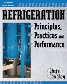 Refrigeration Principles, Practices, and Performance