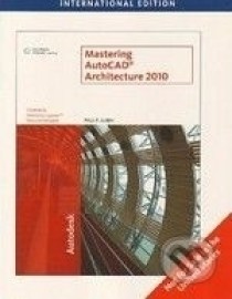 Mastering AutoCAD Architecture 2010