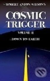 Cosmic Trigger II: Down to Earth