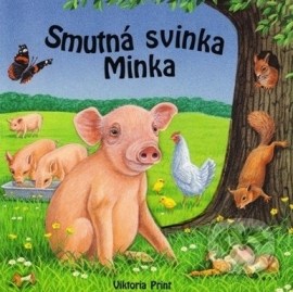 Smutná svinka Minka