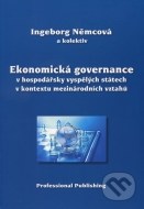 Ekonomická governance v hospodářsky vyspělých státech v kontextu mezinárodních vztahů - cena, porovnanie