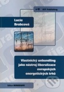 Vlastnický unbundling jako nástroj liberalizace evropských energetických trhů - cena, porovnanie