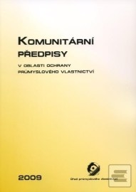 Komunitární předpisy v oblasti ochrany průmyslového vlastnictví