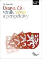 Ústava ČR – vznik, vývoj a perspektivy - cena, porovnanie