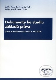 Dokumenty ke studiu základů práva - podle právního stavu ke dni 1. září 2008