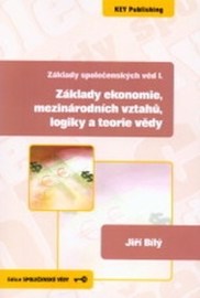 Základy ekonomie, mezinárodních vztahů, logiky a teorie vědy