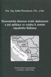 Ekonomická dimenze české diplomacie a její aplikace ve vztahu k zemím západního Balkánu