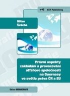 Právní aspekty zakládání a provozování offshore společností na Guernsey - cena, porovnanie