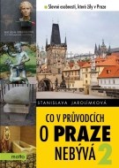 Co v průvodcích o Praze nebývá 2 - cena, porovnanie