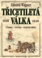 Třicetiletá válka 1618-1648 - cena, porovnanie