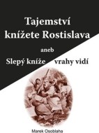 Tajemství knížete Rostislava - cena, porovnanie