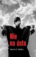 Nie na ústa - cena, porovnanie