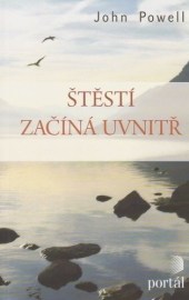 Štěstí začíná uvnitř