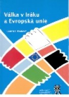 Válka v Iráku a Evropská unie - cena, porovnanie