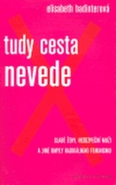 Tudy cesta nevede