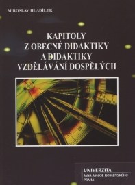 Kapitoly z obecné didaktiky a didaktiky vzdělávání dospělých