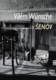 Vilém Wünsche a Šenov