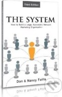 The System: How to Build a Large, Successful Network Organization - cena, porovnanie