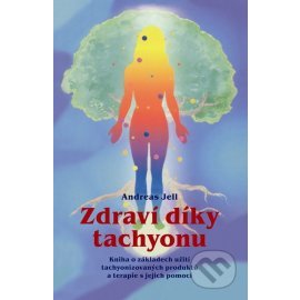 Zdraví díky tachyonu