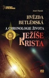 Hvězda betlémská a chronologie života Ježíše Krista