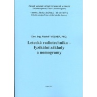 Letecká radiotechnika - fyzikální základy a nomogramy - cena, porovnanie