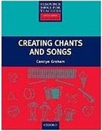 Creating Chants and Songs + CD