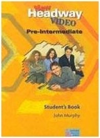 New Headway Video - Pre-Intermediate - Student&#39;s Book