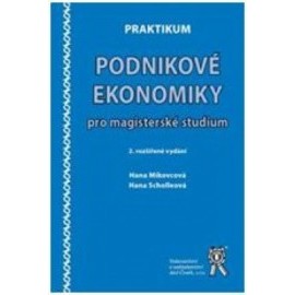 Praktikum podnikové ekonomiky pro magisterské studium