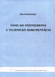 Úvod do inžinierstva a technická dokumentácia