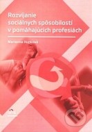 Rozvíjanie sociálnych spôsobilostí v pomáhajúcich profesiách - cena, porovnanie