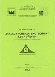 Základy forenzní ekotechniky: Les a dřeviny